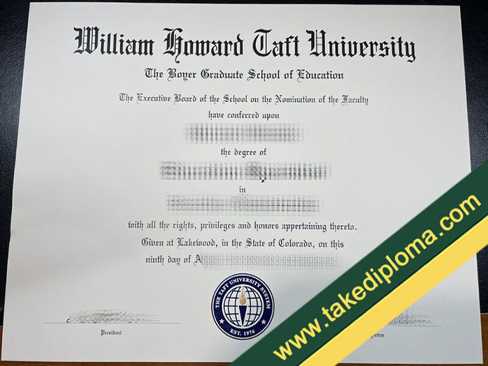 William Howard Taft University fake diploma, William Howard Taft University fake degree, William Howard Taft University fake certificate