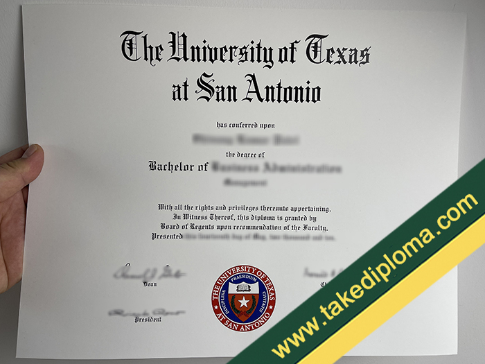 University of Texas at San Antonio degree University of Texas at San Antonio Fake Diploma Sample, Buy US Fake Degree