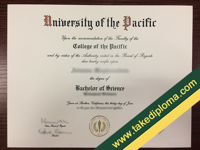 University of the Pacific fake diploma, University of the Pacific fake degree, fake University of the Pacific certificate