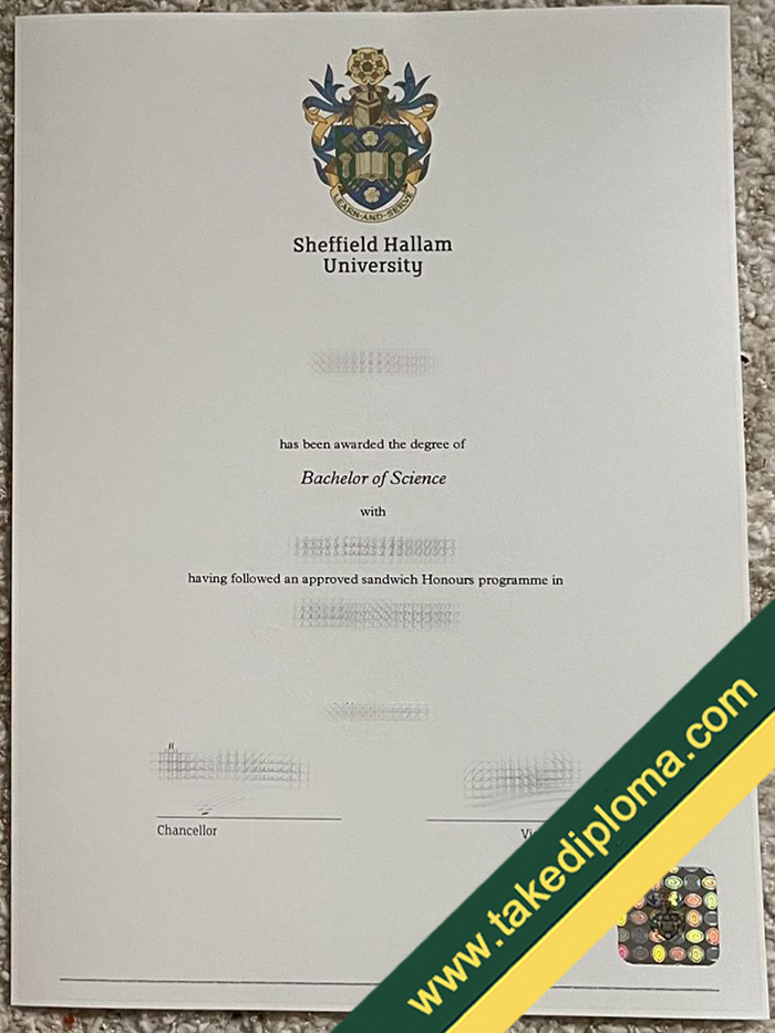 Sheffield Hallam University diploma Sheffield Hallam University diploma How to Buy a Fake Diploma from the New Version of Sheffield Hallam University?