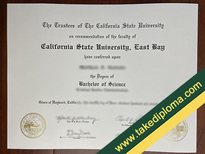 CSU East Bay degree CSU East Bay degree How to Buy California State University, East Bay (CSUEB) Fake Diploma?