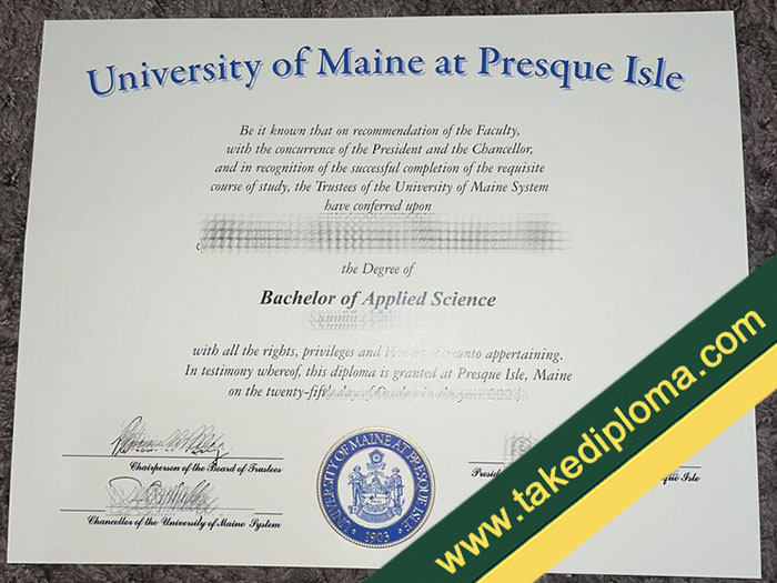 University of Maine at Presque Isle diploma University of Maine at Presque Isle diploma Where to Order University of Maine at Presque Isle Fake Diploma?