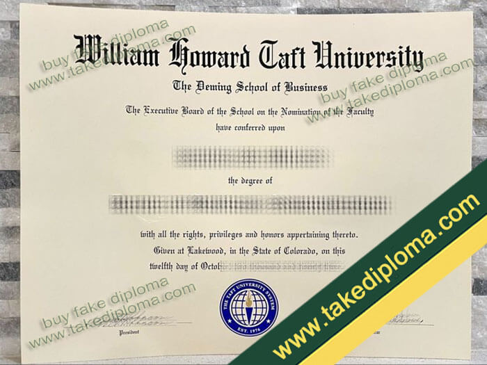William Howard Taft University diploma, William Howard Taft University fake degree, William Howard Taft University certificate