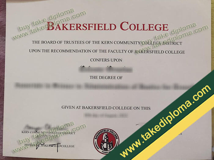 Bakersfield College DIPLOMA, Bakersfield College FAKE degree, Bakersfield College fake certificate
