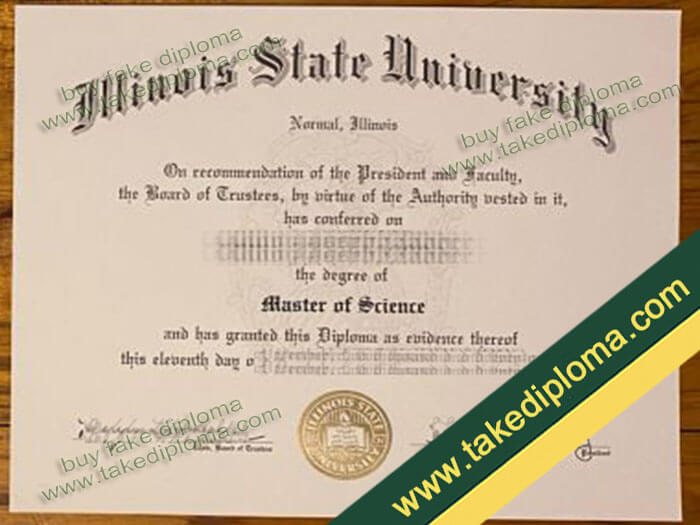 Illinois State University diploma, Illinois State University fake degree, Illinois State University certificate